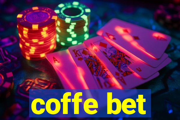 coffe bet